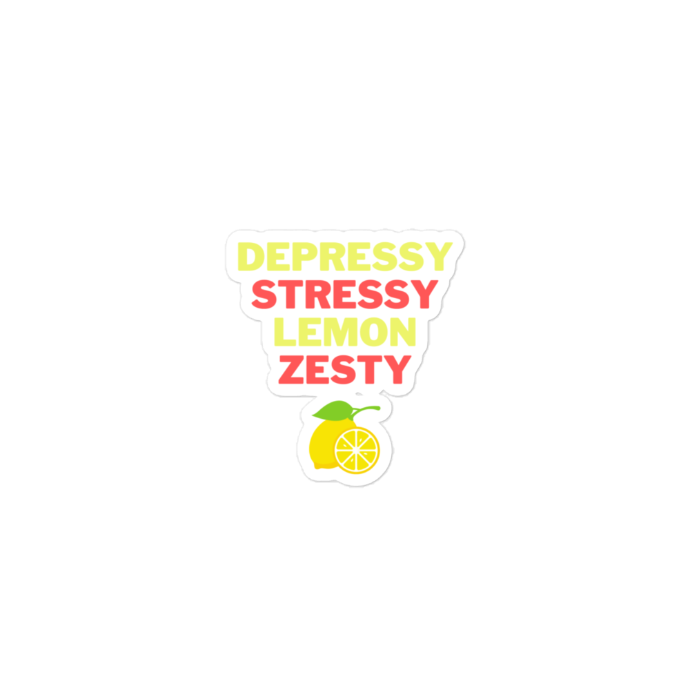 Stressy Zesty Bubble-free sticker