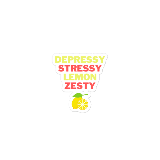 Stressy Zesty Bubble-free sticker