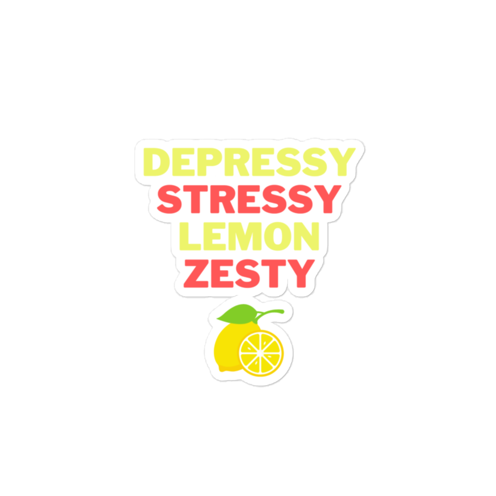 Stressy Zesty Bubble-free sticker