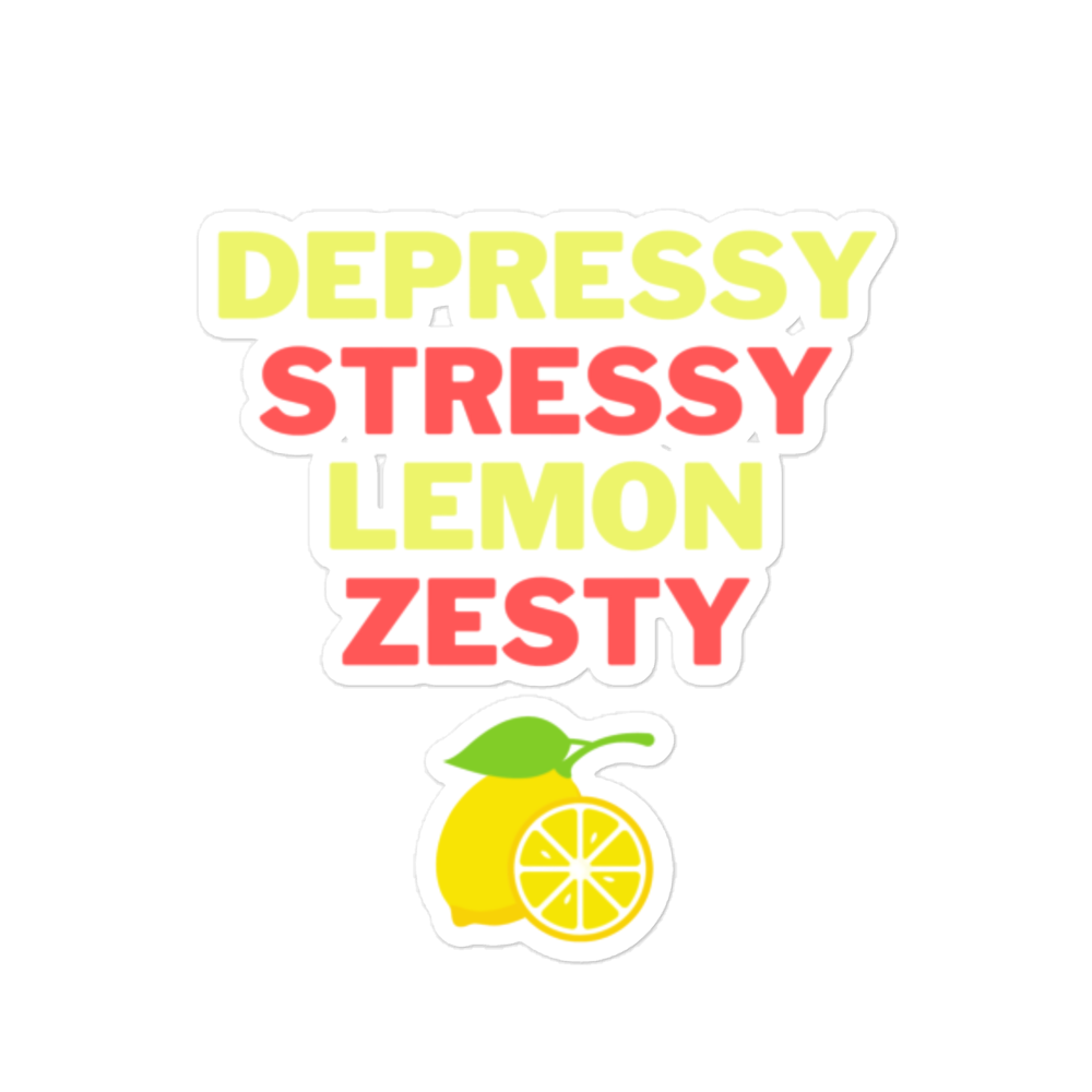 Stressy Zesty Bubble-free sticker