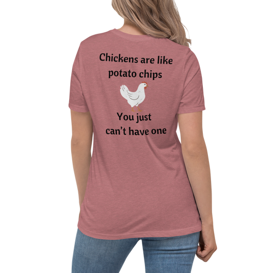 Chicken's Are Like Chips - Women's Bella + Canvas T-Shirt