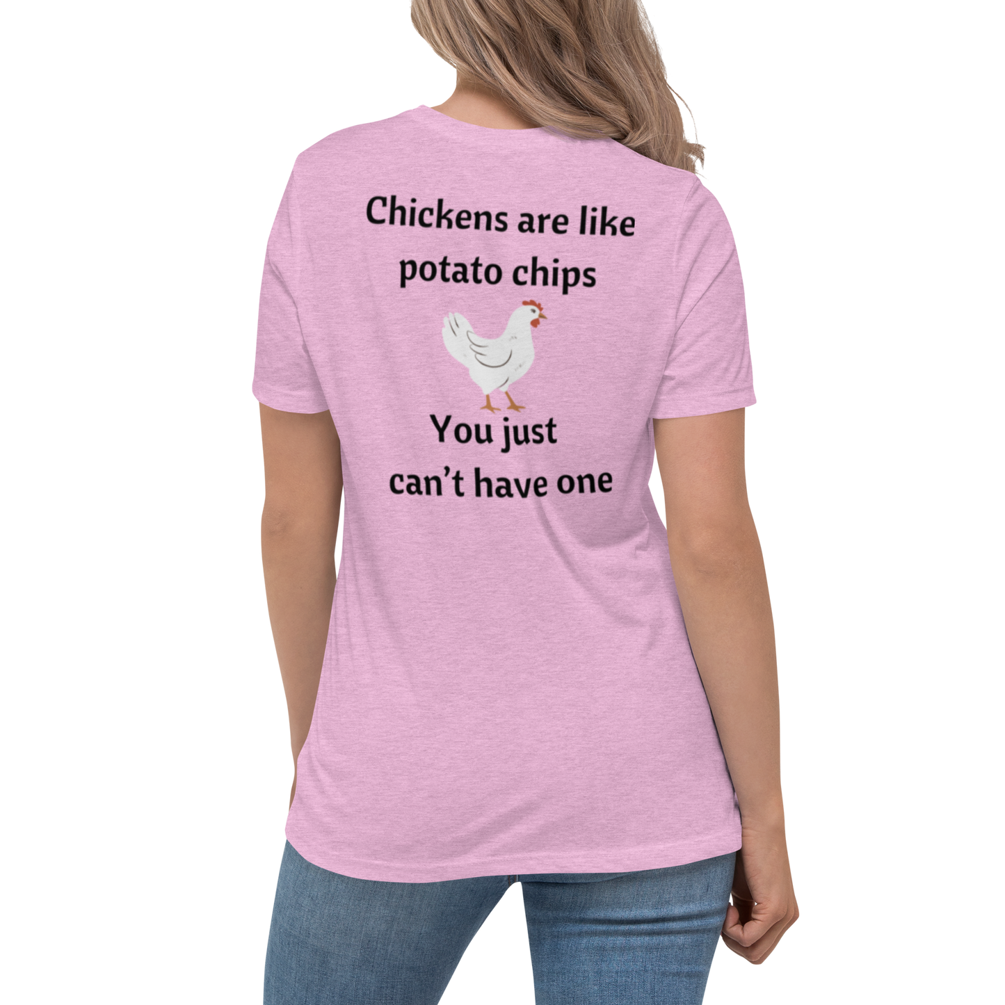 Chicken's Are Like Chips - Women's Bella + Canvas T-Shirt