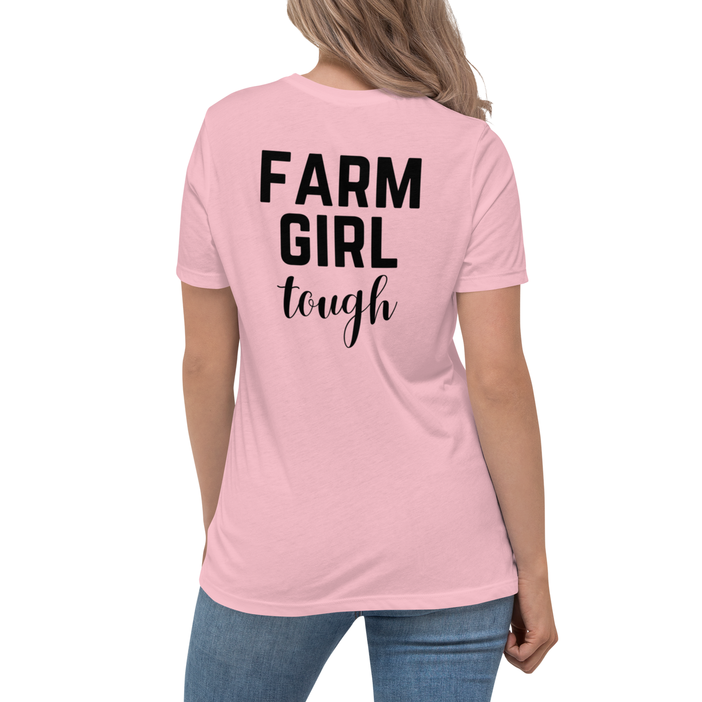 Farm Girl Tough - Women's Bella + Canvas T-Shirt