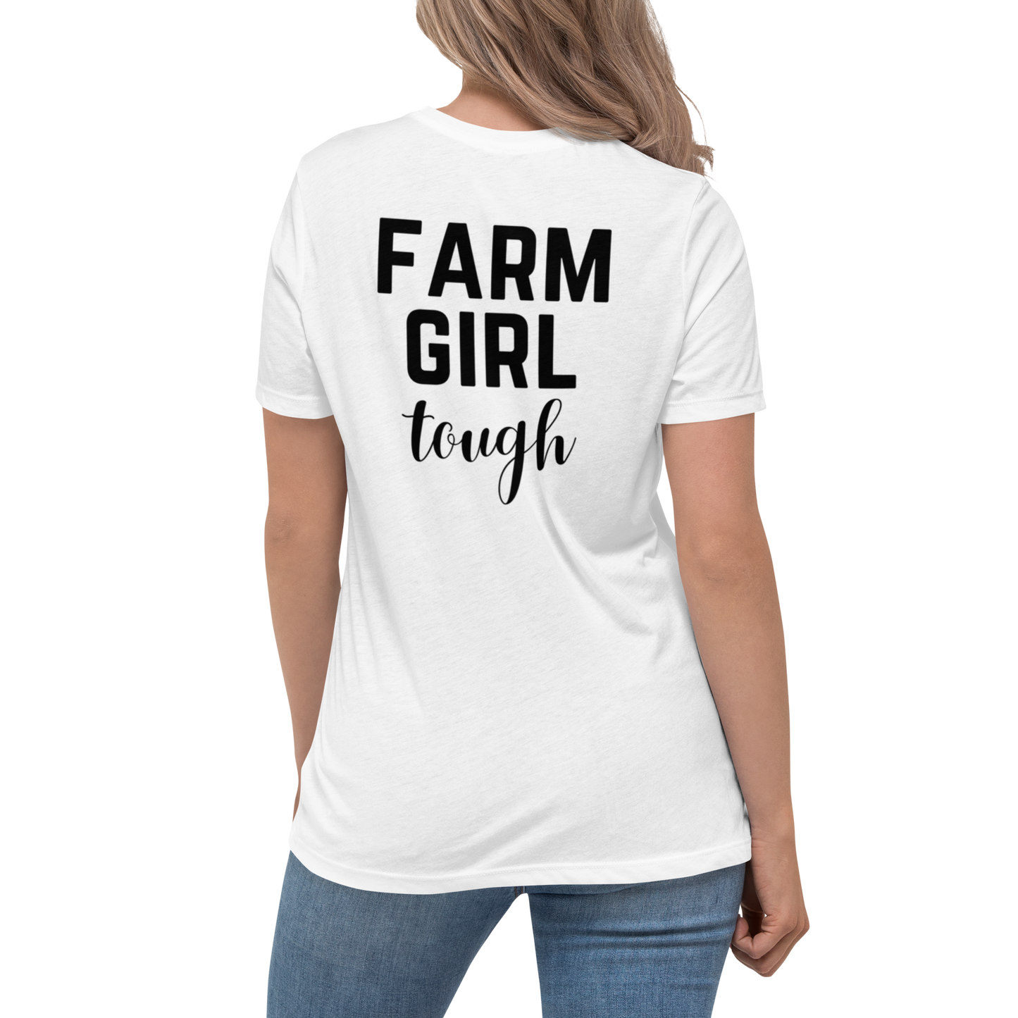 Farm Girl Tough - Women's Bella + Canvas T-Shirt